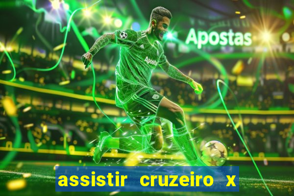 assistir cruzeiro x flamengo multicanais